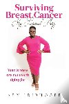 Iribhogbe, Ady - Surviving Breast Cancer - My Personal Story