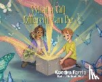 Farris, Kendra - What a Gift Different Can Be