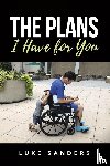 Sanders, Luke - The Plans I Have for You
