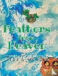 Written, by Judi A. Snyder, Illustrated - Feathers from Heaven