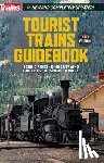 Trains Magazine - Tourist Trains Guidebook 10th Edition