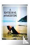 Cordero, Cheryl Norman - A Maternal Awakening