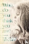 Donahue, Laura Lyn - Who Do You Think You Are?