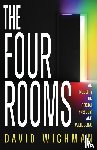 Wichman, David - The Four Rooms