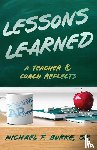 Burke, Michael F. - Lessons Learned