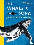 Bossù, Rossana - The Whale's Song: Discover the Giants of Our Oceans