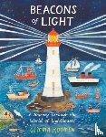 Koomen, Gemma - Beacons of Light: A Journey Through the World of Lighthouses