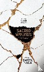 Hauck, Dakota - Sacred Wounds