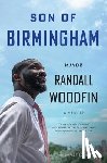 Woodfin, Randall - Son of Birmingham: A Memoir
