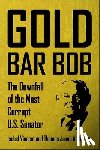 Vincent, Isabel, Anderson, Thomas Jason - Gold Bar Bob