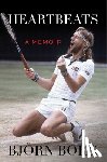 Borg, Björn - Heartbeats: A Memoir