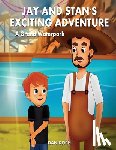 Koch, Dan - Jay and Stan's Exciting Adventure: A Grand Waterpark