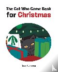 Costin, Ted - The Cat Who Came Back for Christmas