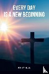 Tyrrell, Pat - Every Day Is a New Beginning