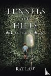 Law, Ray - TUNNELS and HILLS