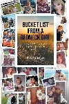 Danel, Jessica - BUCKET LIST FROM A REDNECK GIRL