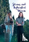 Ledbetter, Dianne - Strong and Influential Women: in the Bible