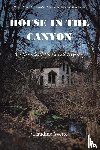 Yvette, Claudine - House in the Canyon