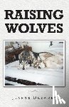 Drewrey, Jeanne - Raising Wolves