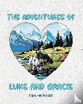 MacDonald, Dana - The Adventures of Luke and Gracie
