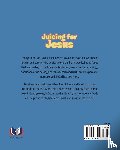 Freeman, Brooke - Juicing for Jesus
