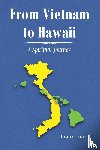 Liem, Linda - From Vietnam to Hawaii