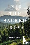 Stone, Donna - INTO THE SACRED GROVE