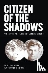 Friedland, Paul D., Hornick, Robert N. - Citizen of the Shadows