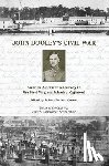 Curran, Robert Emmett - John Dooley's Civil War: An Irish American's Journey in the First Virginia Infantry Regiment