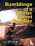 Dubé, Ronald N. - Ramblings of a Dexter Street Doodler