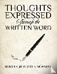 Slayden-McMahan, Rebecca Jo - Thoughts Expressed Through the Written Word