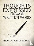Slayden-McMahan, Rebecca Jo - Thoughts Expressed Through the Written Word