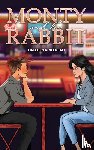 Needham, Malcolm K. - Monty and the Rabbit