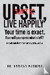 Mathews, Dr. Anthony - Don't Be Upset, Live Happily