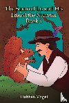 Vogel, Hatifan - The Squirrel Lo and His Friend the Narrator – Book 1