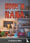 Allen, Christopher - Cook'n With Nana