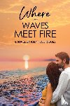 Rodriguez, Juan J. - Where the Waves Meet Fire