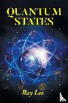 Lee, Ray - QUANTUM STATES