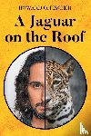 Fischer, Howard O. - A Jaguar on the Roof
