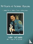DeCando, John - 50 Years of Animal Rescue
