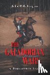 Hughes, John P. R. - The Galadorian Wars: A Forgotten Saga