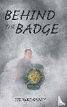 Grimm, Bernard - BEHIND THE BADGE