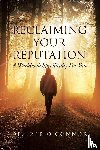 O& - Reclaiming Your Reputation