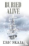 Skaja, Eric - Buried Alive