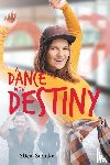 Steinke, Alicia - A Dance With Destiny
