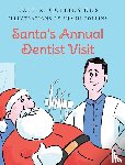 Collins DDS Illustrations by Shaun Co. . . - Santa's Annual Dentist Visit