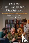 Heritage, Margaret, Wylie, E. Caroline - Fair and Justice-Oriented Assessment