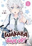 Konkichi - Wakaba Won't Give Up! Vol. 1
