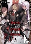Kuroyuki, Yukiha - The Misdeeds of an Extremely Arrogant Villain Aristocrat (Light Novel) Vol. 1