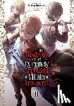 Kuroyuki, Yukiha - The Misdeeds of an Extremely Arrogant Villain Aristocrat (Light Novel) Vol. 2